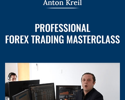 Professional Forex Trading Masterclass - Anton Kreil