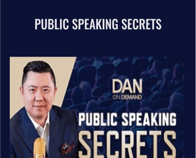 Public Speaking Secrets - Dan Lok