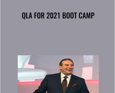 QLA For 2021 Boot Camp - Bruce Whipple