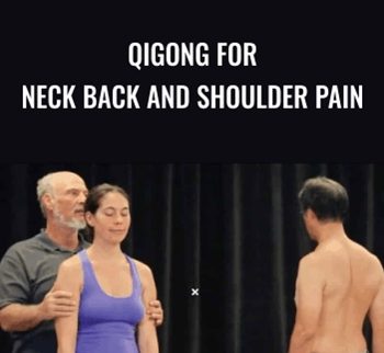 Qigong for Neck Back and Shoulder Pain - Bruce Frantzis