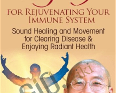 Qigong for Rejuvenating Your Immune System - Mingtong Gu