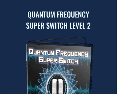 Quantum Frequency Super Switch Level 2 - Kenrick Cleveland