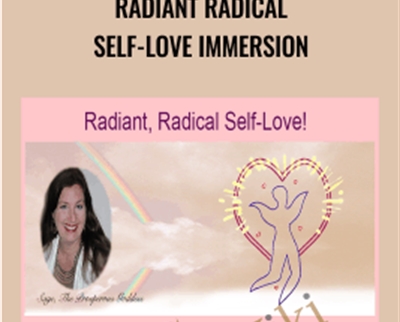 Radiant Radical Self-Love Immersion - Sage Taylor Kingsley