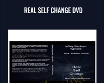 Real Self Change Dvd - Jeffrey Stephens
