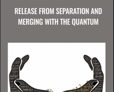 Release From Separation and Merging With The Quantum - Kenji Kumara