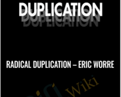 Radical Duplication - Eric Worre