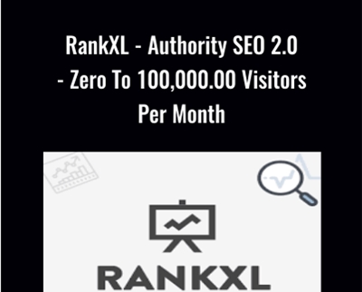 RankXL-Authority SEO 2.0-Zero To 100