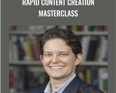 Rapid Content Creation Masterclass - Dorie Clark