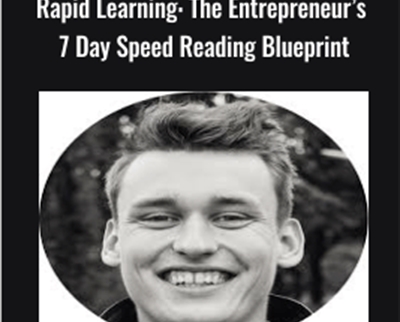 Rapid Learning: The Entrepreneur’s 7 Day Speed Reading Blueprint - Tomaslibas