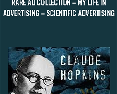 Rare Ad Collection-My Life in Advertising-Scientific Advertising - Claude Hopkins
