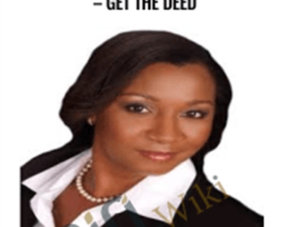 Real Estate Cash Flow Systems-Get the Deed - Alicia Cox
