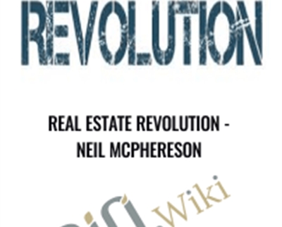 Real Estate Revolution - Neil Mcphereson