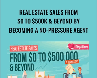 Real Estate Sales From $0 to $500k and Beyond by Becoming a No-Pressure Agent - Meet Kevin