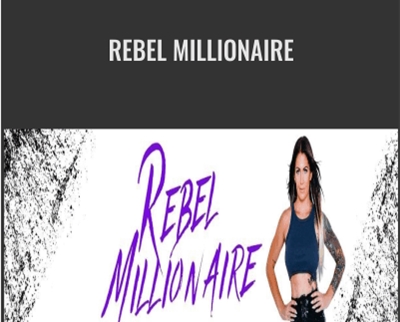 Rebel Millionaire - Katrina Ruth