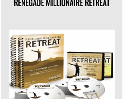 Renegade Millionaire Retreat - Dan Kennedy