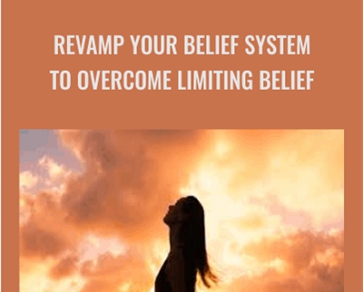 Revamp your belief system to overcome limiting belief - Rohit Sethi