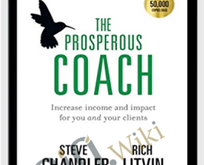 The Prosperous Coach - Rich Litvin and Steve Chandler