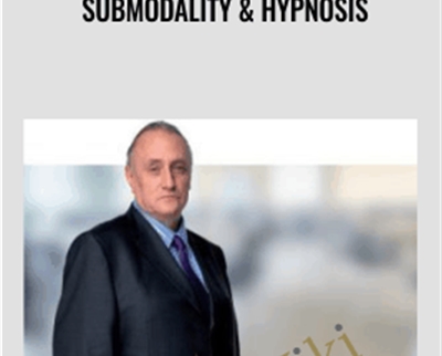 Submodalities and Hypnosis - Richard Bandler