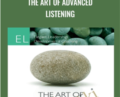 The Art of Advanced Listening - Rob McNamara
