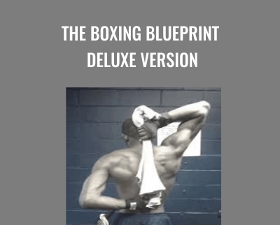 The Boxing Blueprint Deluxe version - Rob Pilger