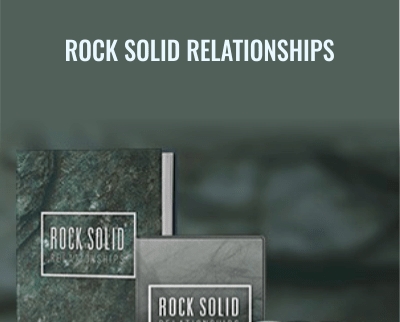Rock Solid Relationships - David Tian