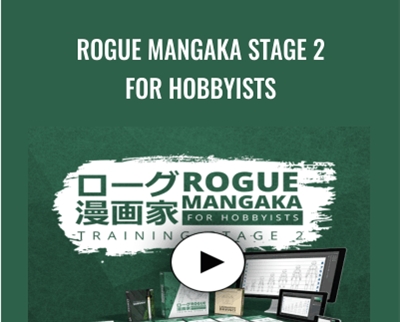 Rogue Mangaka STAGE 2 for Hobbyists - 2D Animation 101