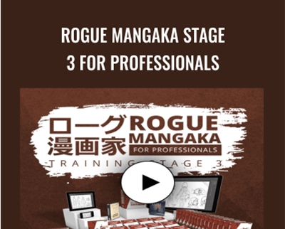 Rogue Mangaka STAGE 3 for Professionals - 2D Animation 101