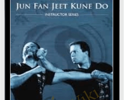 Jun Fan Jeet Kune Do Instructor Series 1-8 - Ron Balkki