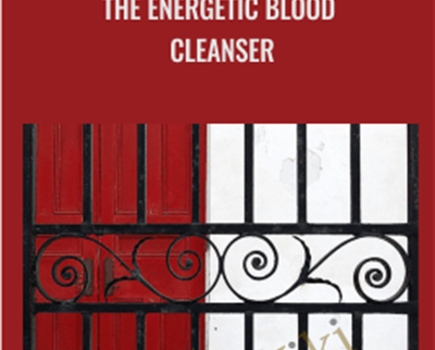 The Energetic Blood Cleanser - Rudy Hunter