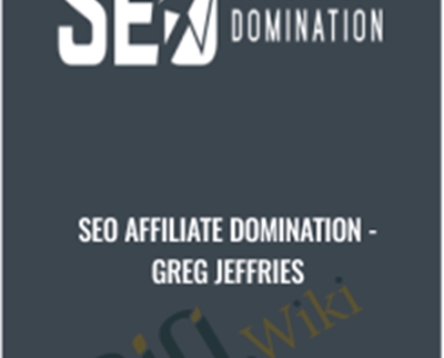 SEO Affiliate Domination - Greg Jeffries