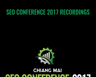 SEO Conference 2017 Recordings - Chiang Mai