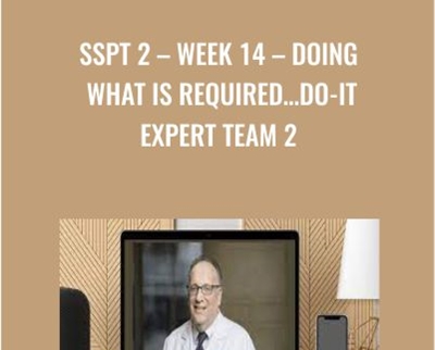 SSPT 2-WEEK 14 - Doing What is Required…Do-It Expert Team 2
