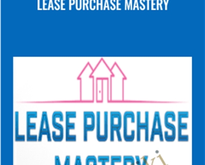 Lease Purchase Mastery - Scott Ulmer