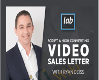 Script a High Converting Video Sales Letter - Ryan Deiss