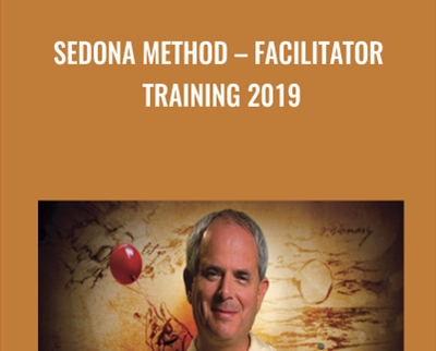 Sedona Method-Facilitator Training 2019 - Hale Dwoskin
