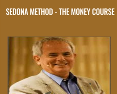 Sedona Method-The Money Course - Hale Dwoskin