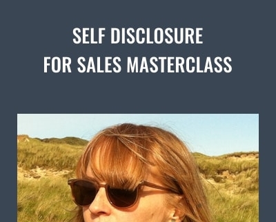Self Disclosure For Sales Masterclass - Megan Macedo