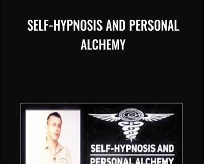 Self-Hypnosis and Personal Alchemy - James Tripp