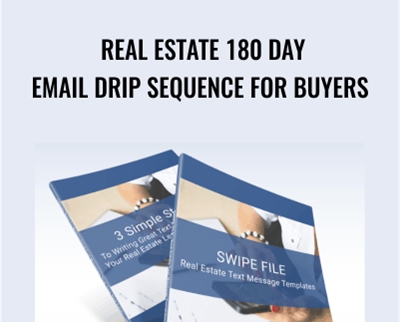 Real Estate 180 Day Email Drip Sequence For Buyers - Shayne Hillier