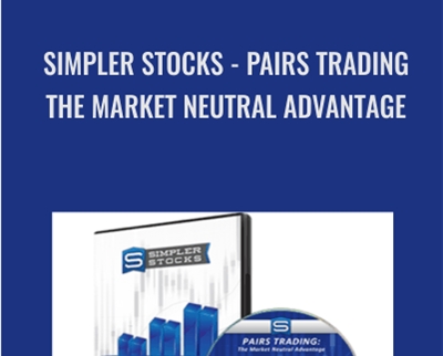 Simpler Stocks-Pairs Trading - The Market Neutral Advantage