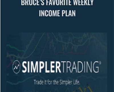 Bruce's Favorite Weekly Income Plan - Simpler Trading