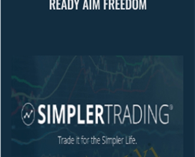 Ready Aim Freedom - Simpler Trading