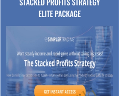 Stacked Profits Strategy Elite Package - Simpler Trading