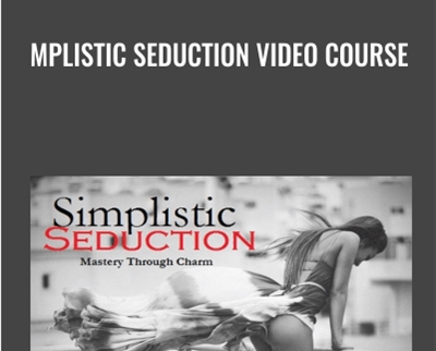 Simplistic Seduction Video Course - Chris Bale