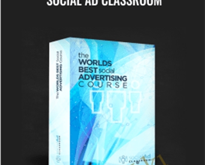Social Ad Classroom - Dan Dasilva and Justin Cener