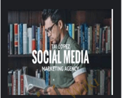 Social Media Marketing Agency - Tai Lopez