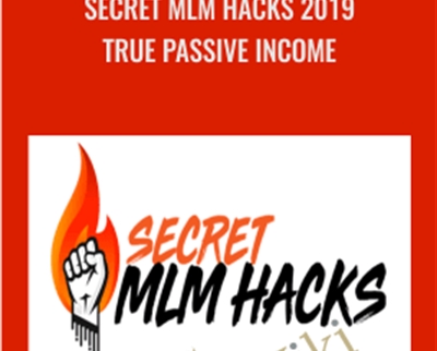 Secret MLM Hacks 2019 True Passive Income - Stephen Larsen