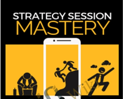 Strategy Session Mastery - Ben Adkins