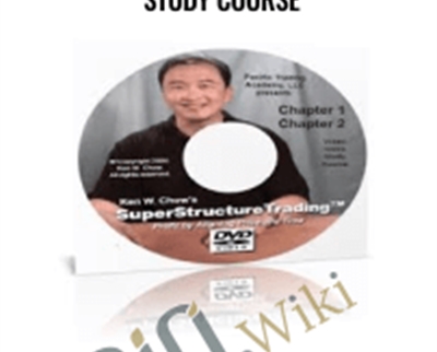 Super Structure Trading Home Study Course - Ken Chow