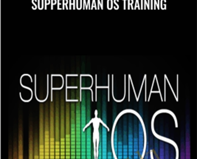 Supperhuman OS Training - Ken Wilber
